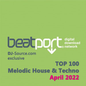 Beatport Top 100 Melodic House & Techno April 2022